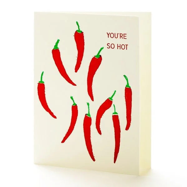 A2-209 "You are so Hot" letterpress card