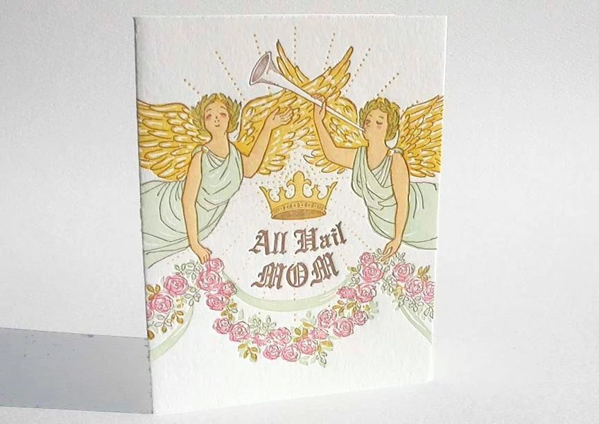 A2-113 Angels "All Hail Mom" letterpress card