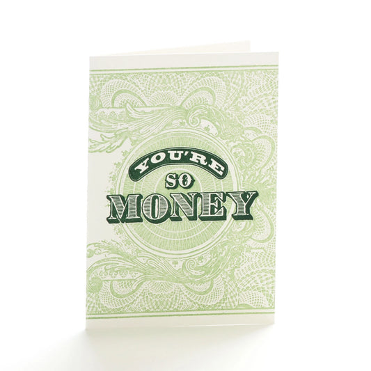4B-124 You're so Money  Letterpress Card