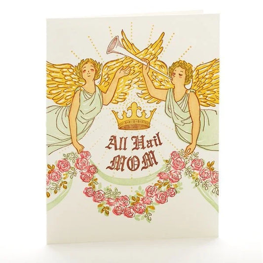 A2-113 Angels "All Hail Mom" letterpress card